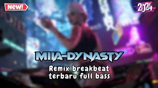DJ DYNASTY BREAKBEAT VIRAL FYP TIKTOK REMIX TERBARU 2024