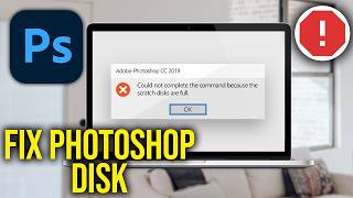 How To Fix Could not complete the command because the scratch disks are full in Photoshop