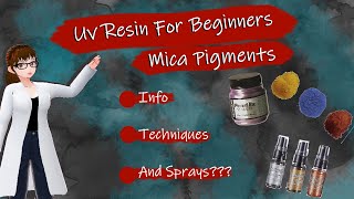 Uv Resin Tutorial: Mica Pigments