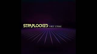 Straplocked - Lasers Or Bombs