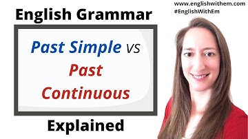 PAST SIMPLE vs PAST CONTINUOUS Tense (Past Progressive) [English grammar tutorial]