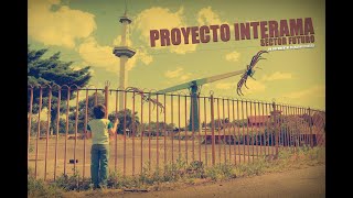 PROYECTO INTERAMA - Sector futuro