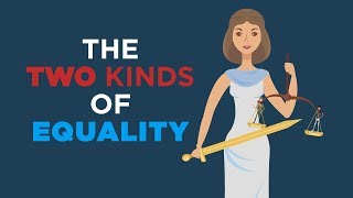 The Two Kinds of Equality