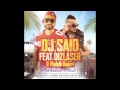 Dj said feat dizlaser  me.i nouri  ambiance bledi son officiel