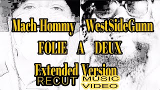 Mach-Hommy - Folie Á Deux ft. Westside Gunn, Keisha Plum [Extended &amp; ReCuT] Music Vidéo