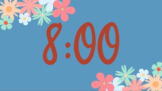 8 Minute Spring Flower Classroom Timer (No Music, Fun Synth Alarm at End)