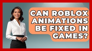 Can Roblox Animations Be Fixed In Games? - Open World Tycoons