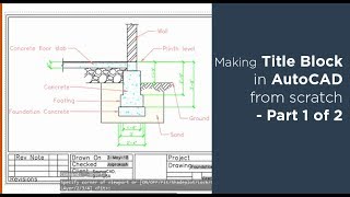 How to create title block and its template in AutoCAD  Part 1 of 2