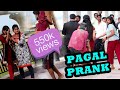 Funny Pagal Prank | Psycho Guy Prank | Prank In India||AV Prank||