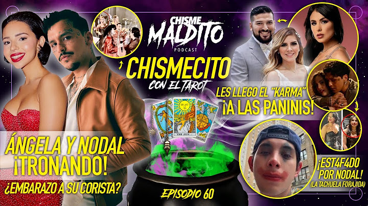 🔮 E60 ÁNGELA AGUILAR Y NODAL TRONANDO PORQUE EMBARAZO A SU CORISTA?