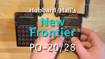 PO-20 & PO-28: New Frontier [Hubbard/Hall] - Pocket Operators