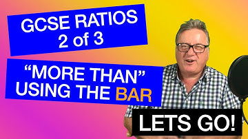 Pass GCSE Maths Grade 4 to 5 Ratio More Than Questions Edexcel AQA & OCR Video 2 of 3