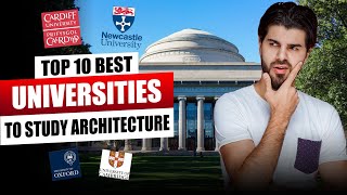 10 best universities in the world to study architecture