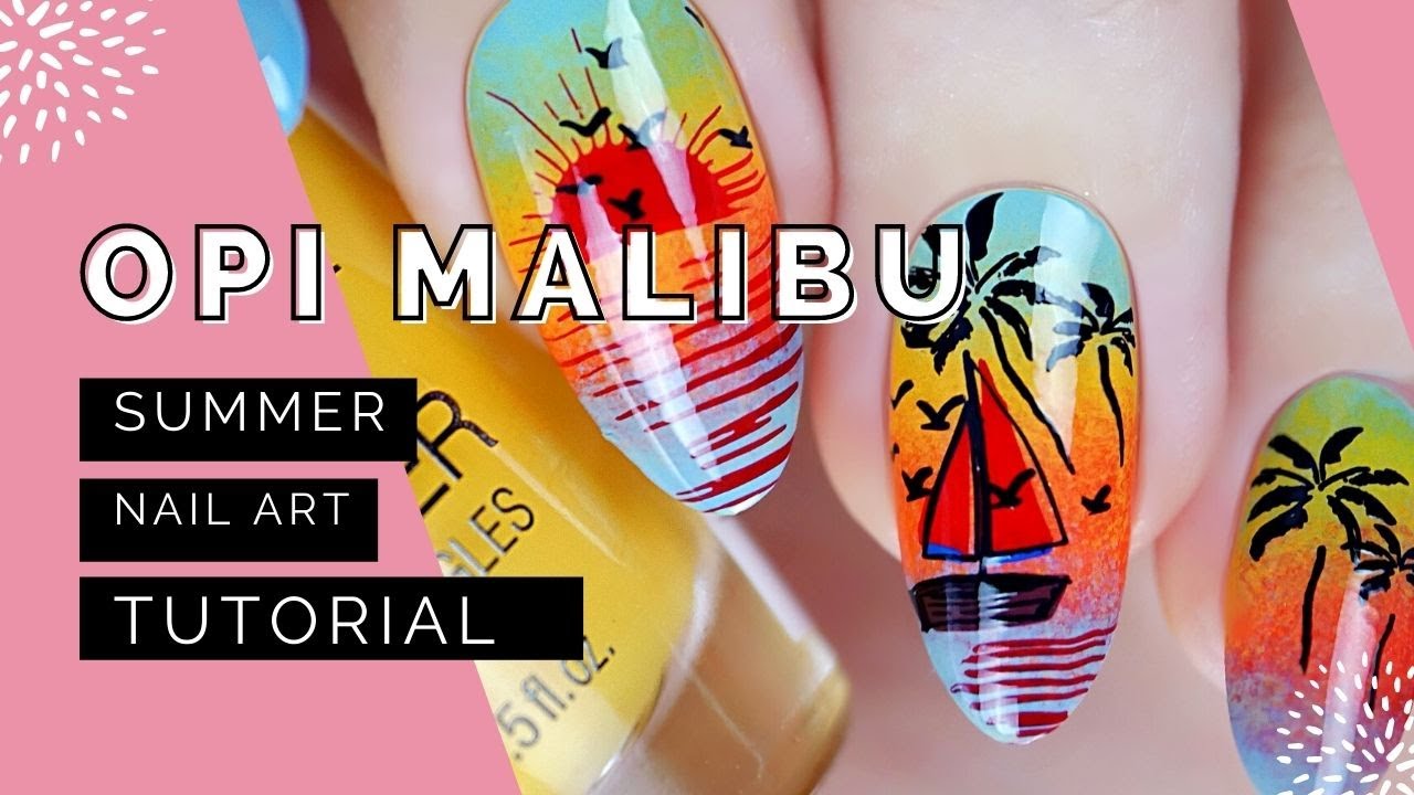 OPI Malibu Nail Polish Summer Collection || Nail Art Tutorial