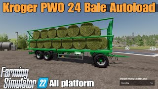 Kroeger PWO 24 Bale Autoload / FS22 UPDATE test for all platforms