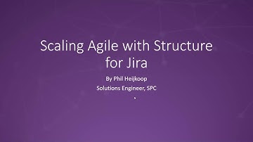Scaling Agile with Structure for Jira