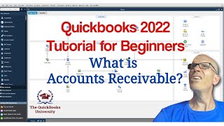 Quickbooks 2022 Tutorial for Beginners - What is Accounts Receivable?