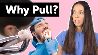 Why Do We Even Pull Teeth? (Tooth Extractions Explained)