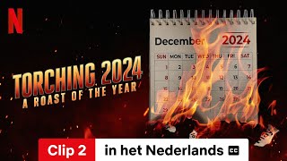 Torching 2024 A Roast Of The Year Clip 2 Ondertiteld Trailer In Het Nederlands Netflix