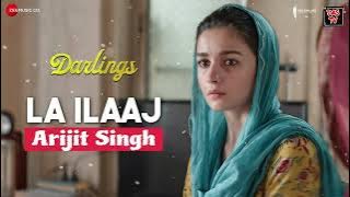 La Ilaaj - Darlings | Alia Bhatt & Vijay Varma | Arijit Singh | Vishal Bhardwaj | Gulzar | Das TV