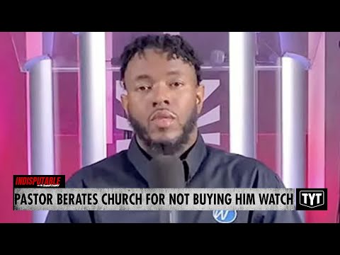 Pastor Berates Congregation For Not Buying Him A Watch