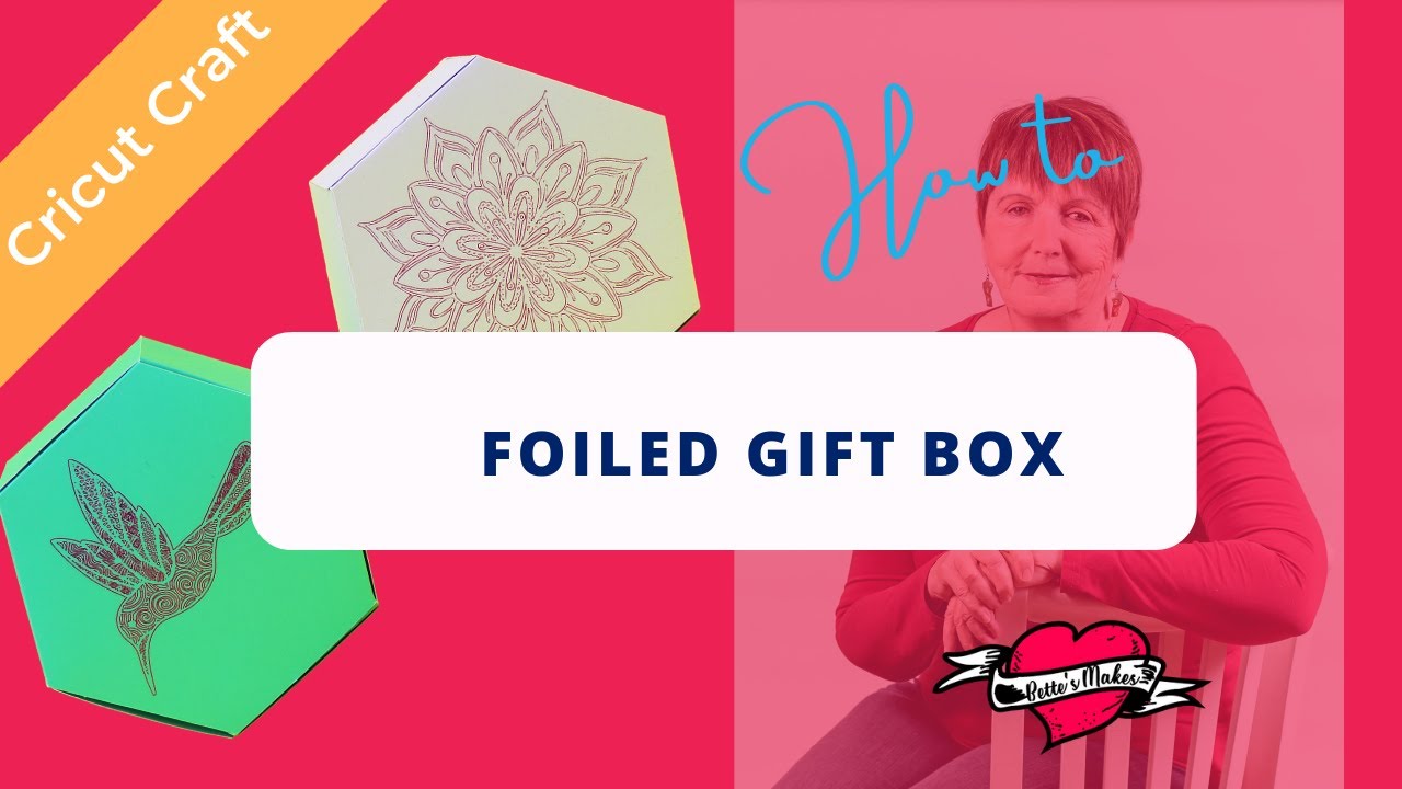 How To Make a Foil Poster Board Gift Box with the Cricut Maker Double  Scoring Wheel - Underground Crafter