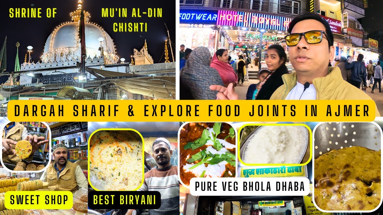 Ajmer Sharif Dargah History | Ajmer Street Food Near Dargah | Delhi to Jaisalmer by Road - EP - 2 |