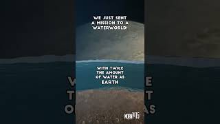 Mission to a Waterworld! #cosmology #space #astronomy #universe #nasa #cosmicscience #astrophysics