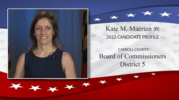 Kate Maerten (R)  District 5 Commissioner Candidate