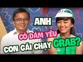 GÁI XINH Chạy GRAB "Cưa Đổ" ANH CHÀNG NHÚT NHÁT không dám nhìn thẳng vào Con Gái