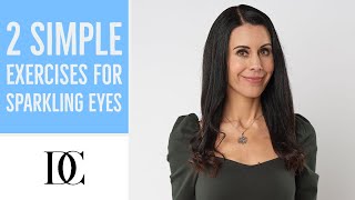 2 Simple Exercises For Sparkling Eyes