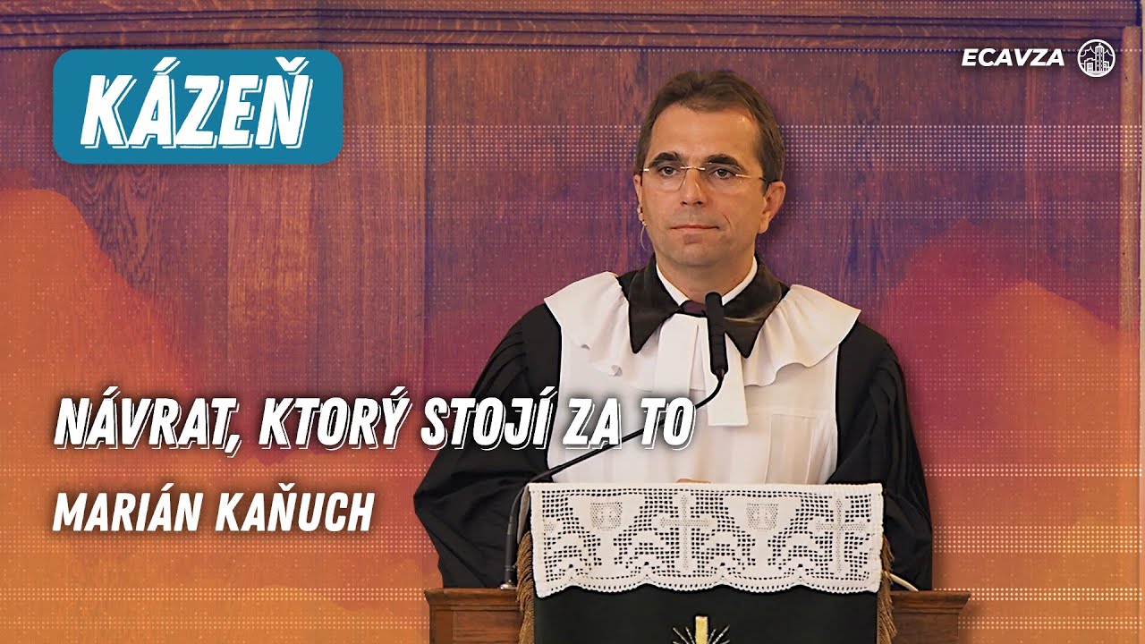 Návrat, ktorý stojí za to | Marián Kaňuch