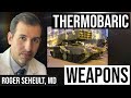 "Vacuum Bomb" Thermobaric Weapons Assessment