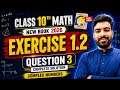 10th Class Math New Book 2026 | Exercise 1.2 Q3 | Full Urdu Explanation | Lec 4