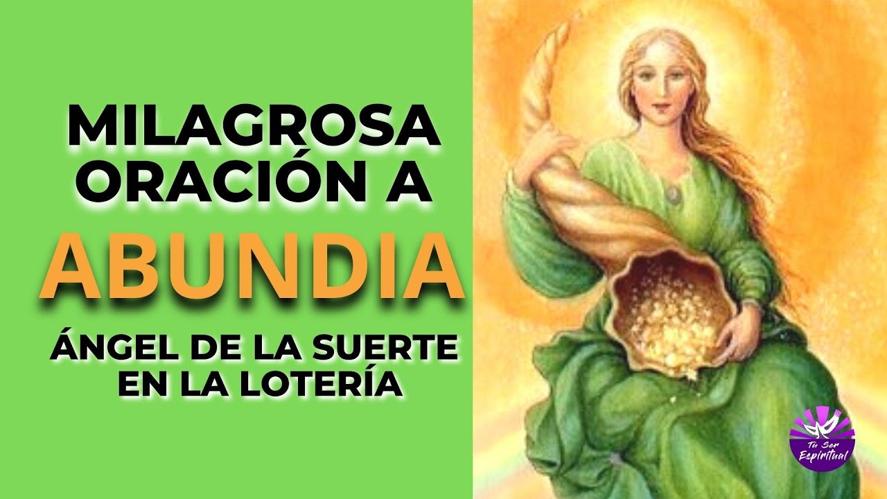 MILAGROSA ORACION PARA GANAR LA LOTERIA A ABUNDIA ANGEL DE LA SUERTE Y ...