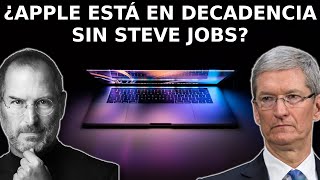 ¿Ya no hay innovación sin STEVE JOBS? ¿APPLE está en Decadencia?