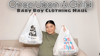 Once Upon a Child | Baby boy clothing haul!!!