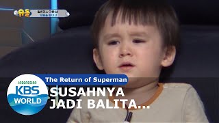 Susahnya Jadi Balita... [The Return of Superman/05-04-2020][SUB INDO]