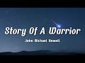 John Michael Howell Story Of A Warrior Lyrics 