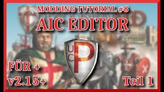 AIC Editor Tutorial für Einsteiger (v2.15)- Teil 1:Wirtschaft | Stronghold Crusader Modding Tutorial