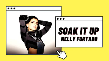 Nelly Furtado - Soak It UP (Visualizer)