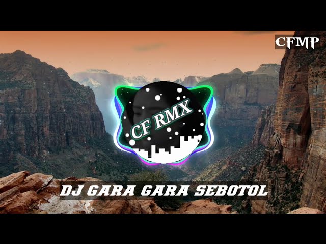 DJ Gara Gara Sebotol Minuman REMIX TERBARU by CF RMX class=