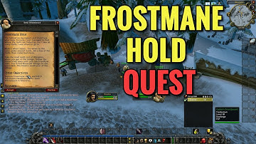 Frostmane Hold Quest (WoW Classic)