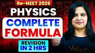 Physics Complete Formula Revision in 2 Hrs! 🔥 Re-NEET 2026 | Lerin Mam