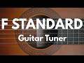 Your Guitar Tuner: F Standard, Half Step Up (F, A#, D#, G#, C, and F)