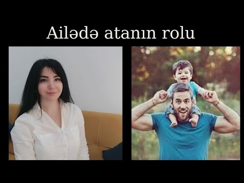 Ailədə atanın rolu ( Atasız böyüyən uşaqlar )