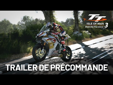 TT Isle of Man: Ride on the Edge 3 | Trailer de précommande