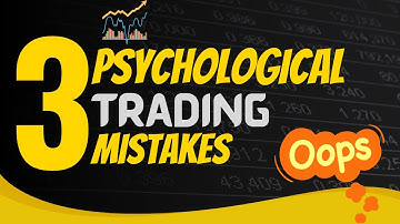 Top 3 Psychological Mistakes That Destroy Traders – Fix These NOW!