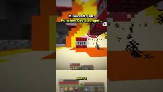 Minecraft, But Punches Get Stronger... (Part 3) By xNestorio on YT #Minecraft #Minecrafter #mcy