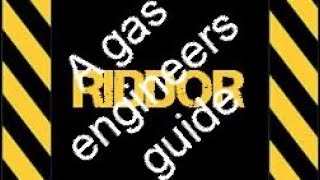 RIDDOR the complete guide for gas engineers
